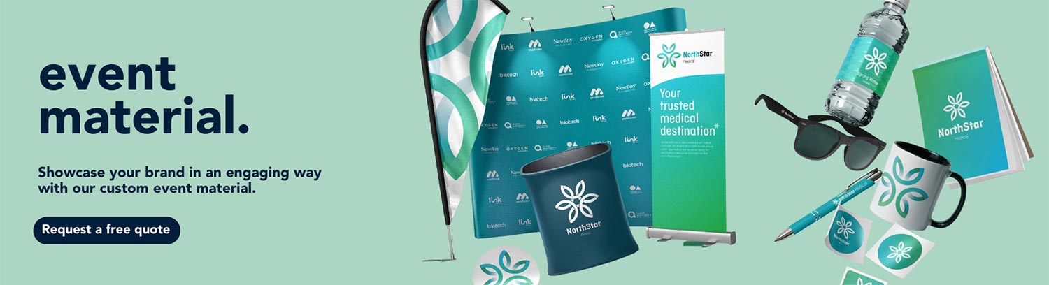 Showcase your brand in an engaging way with our custom event material
